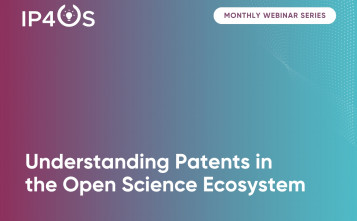 Upcoming IP4OS webinar explores patents in an open science ecosystem