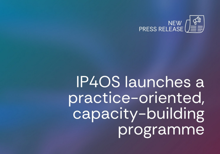 IP4OS launches capacity-building program for integrated IP and Open Science practice