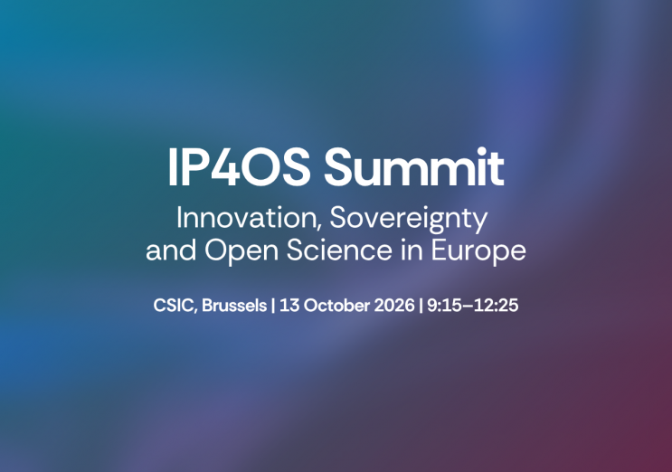 IP4OS Summit: Innovation, Sovereignty and Open Science in Europe